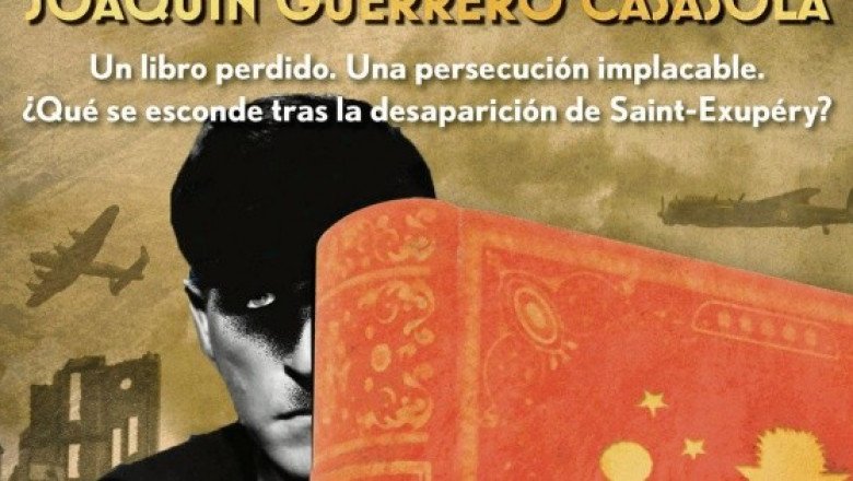 Joaquín Guerrero Casasola da una nueva lectura a “El Principito”