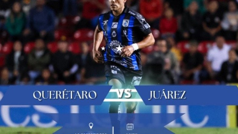 ¿Dónde ver EN VIVO el partido Querétaro vs Juárez?