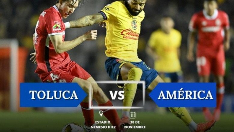 ¿Dónde ver EN VIVO el partido de Liguilla Toluca vs América?