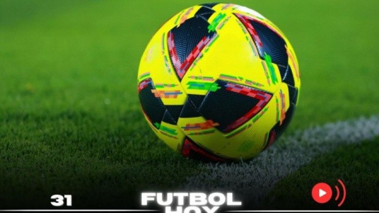Futbol hoy 31 de enero de 2025: ¿Dónde ver los partidos en vivo?
