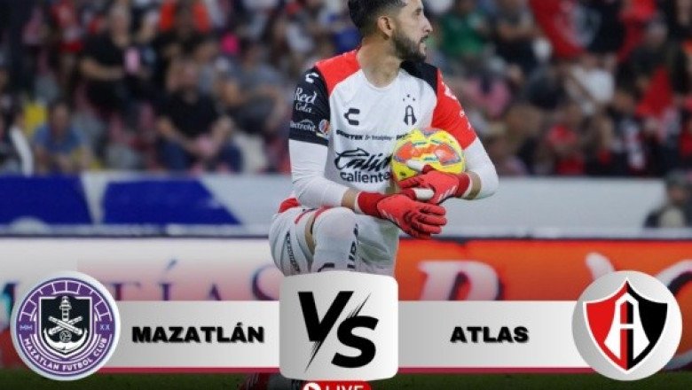 ¿Dónde ver EN VIVO el partido Mazatlán vs Atlas?