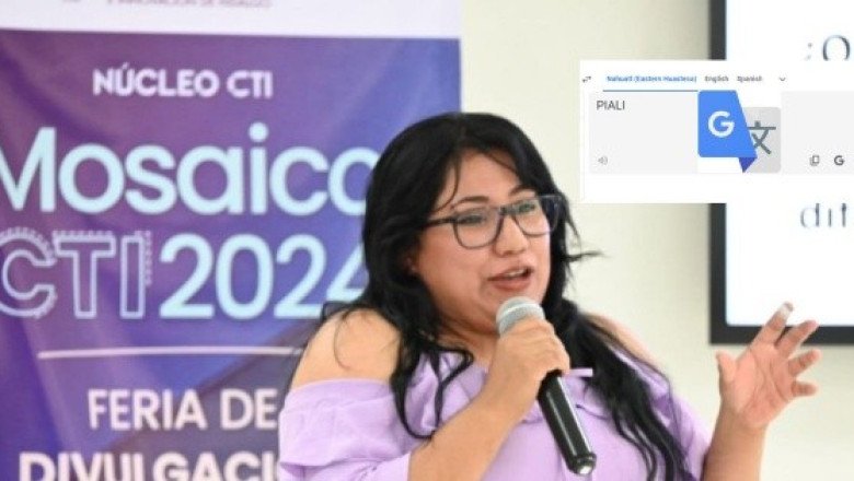Ingeniera mexicana consigue integrar el nahuatl a Google Translate