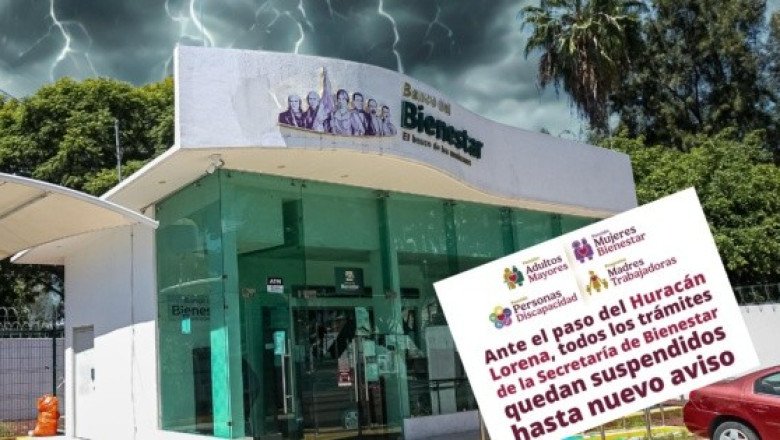Suspenden actividades del Bienestar en 2 estados por "Lorena"