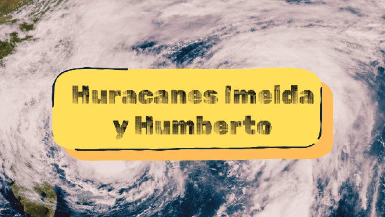 Esta es la trayectoria ACTUAL de los huracanes "Imelda" y "Humberto"