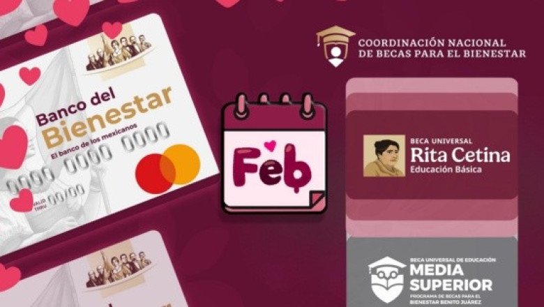 ¡Ya salió! Este es el calendario de pagos de febrero de las Becas Bienestar