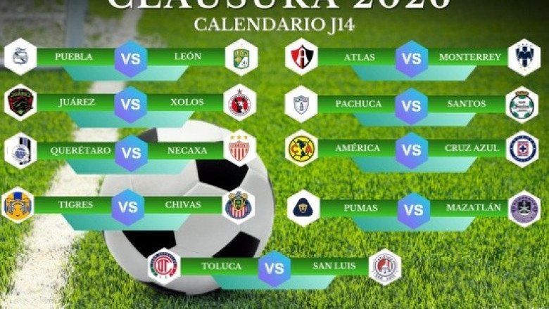 Dónde ver EN VIVO los partidos de la J14 del Clausura 2026