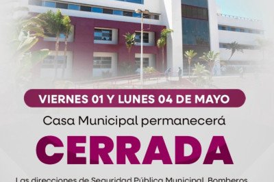 Oficinas del Gobierno de Ensenada permanecerán cerradas el 1 y 4 de mayo