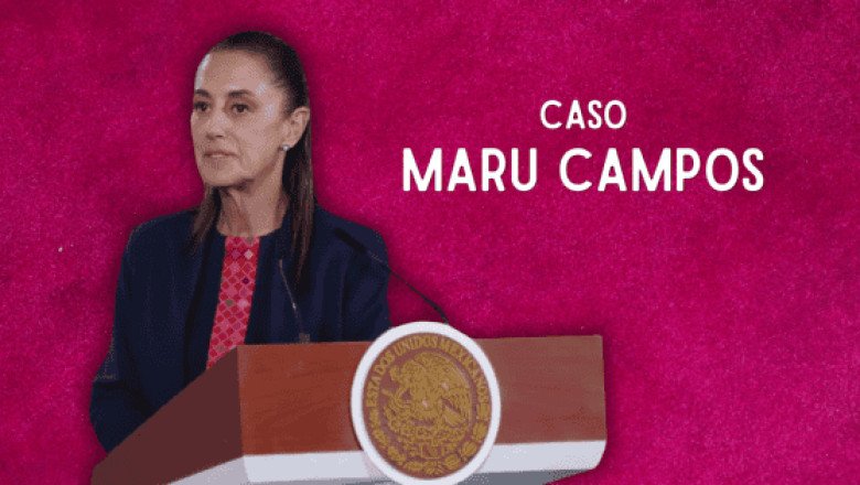 ¿Investigan a Maru Campos? Sheinbaum aclara el caso
